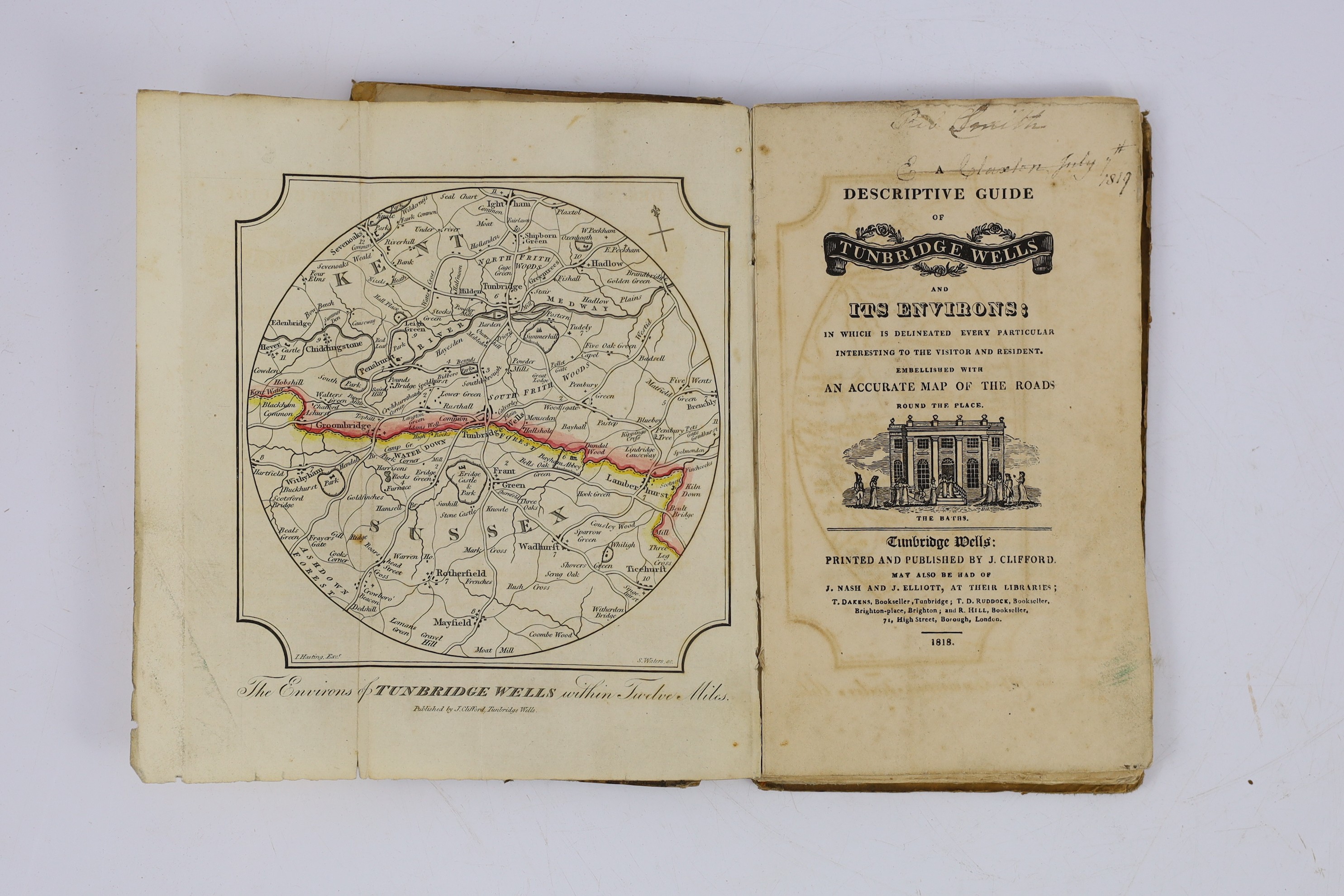 KENT, TUNBRIDGE WELLS: A Descriptive Guide of Tunbridge Wells and its Environs...pictorial vignette title, folded map; original printed boards, uncut. Tunbridge Wells: printed and published by J. Clifford...1818; The Vis